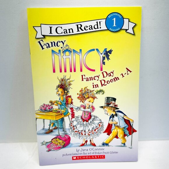 Other - Fancy Nancy: Fancy Day in Room 1-A (I Can Read Level 1) - Paperback